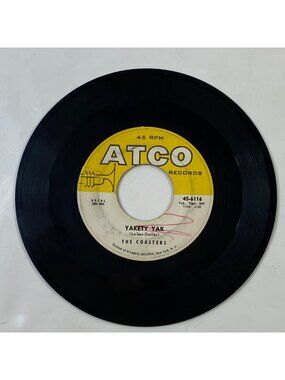 Vintage Atco 45 RPM Yakety Yak / Zing Went The Strings Coasters Vinyl Single